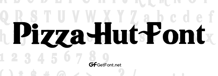 Download “Pizza Hut Font” Now!